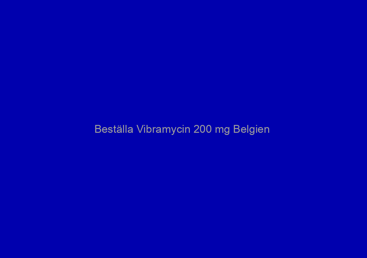 Beställa Vibramycin 200 mg Belgien / låga priser